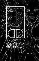 DDT (CAN) : Victims